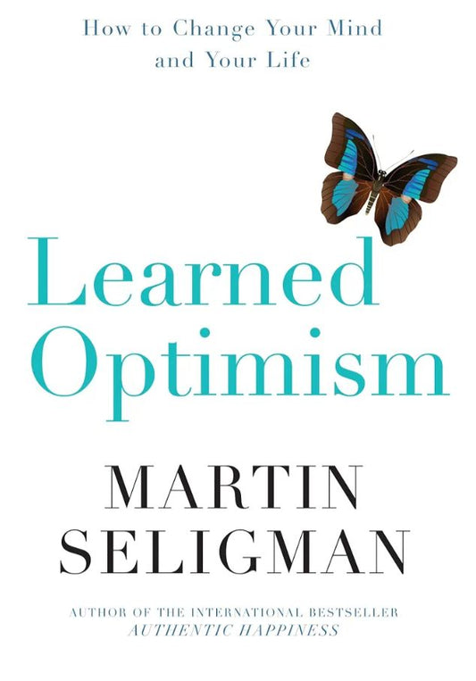 Learned Optimism
Book by Martin Seligman