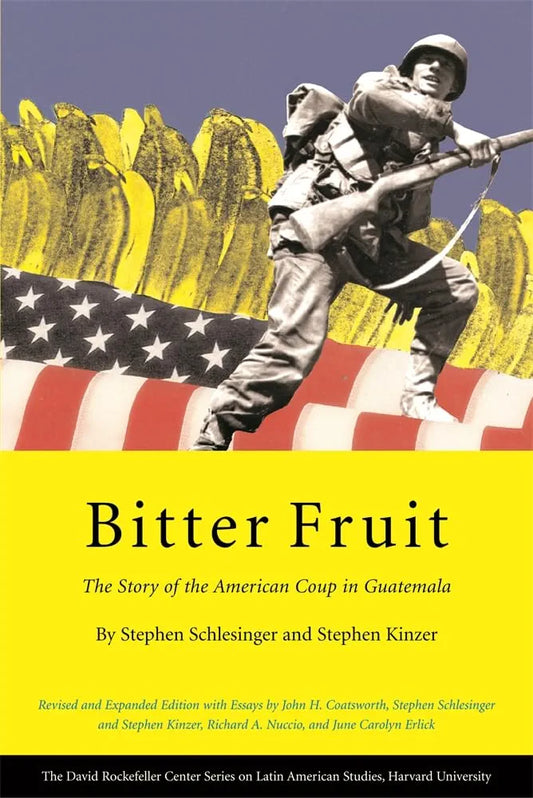 Bitter Fruit — Schlesinger & Kinzer