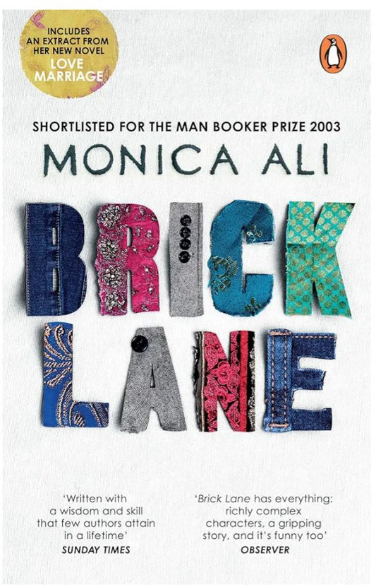 Brick Lane
Novel by Monica Ali