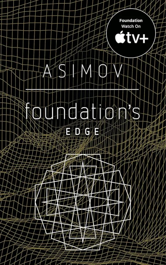 Foundation's Edge
Novel by Isaac Asimov
