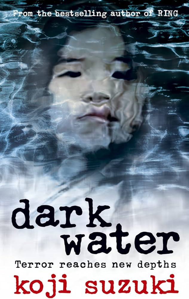 Dark Water by Koji Suzuki