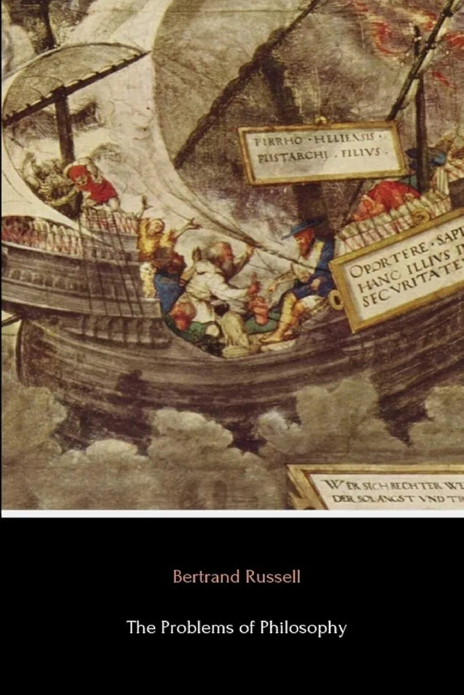 The Problems of Philosophy
 by Bertrand Russell