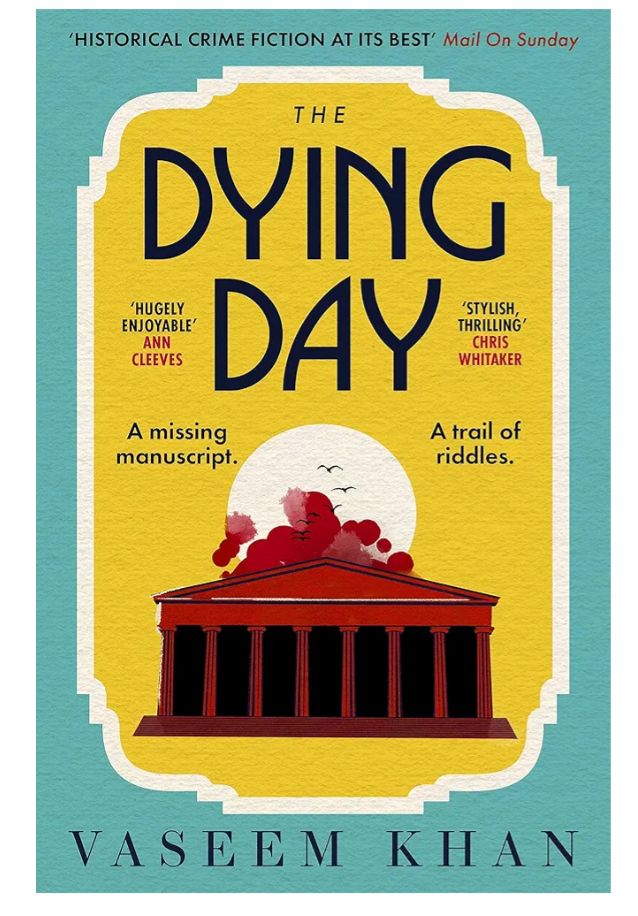 The Dying Day (Malabar House) by Vaseem Khan