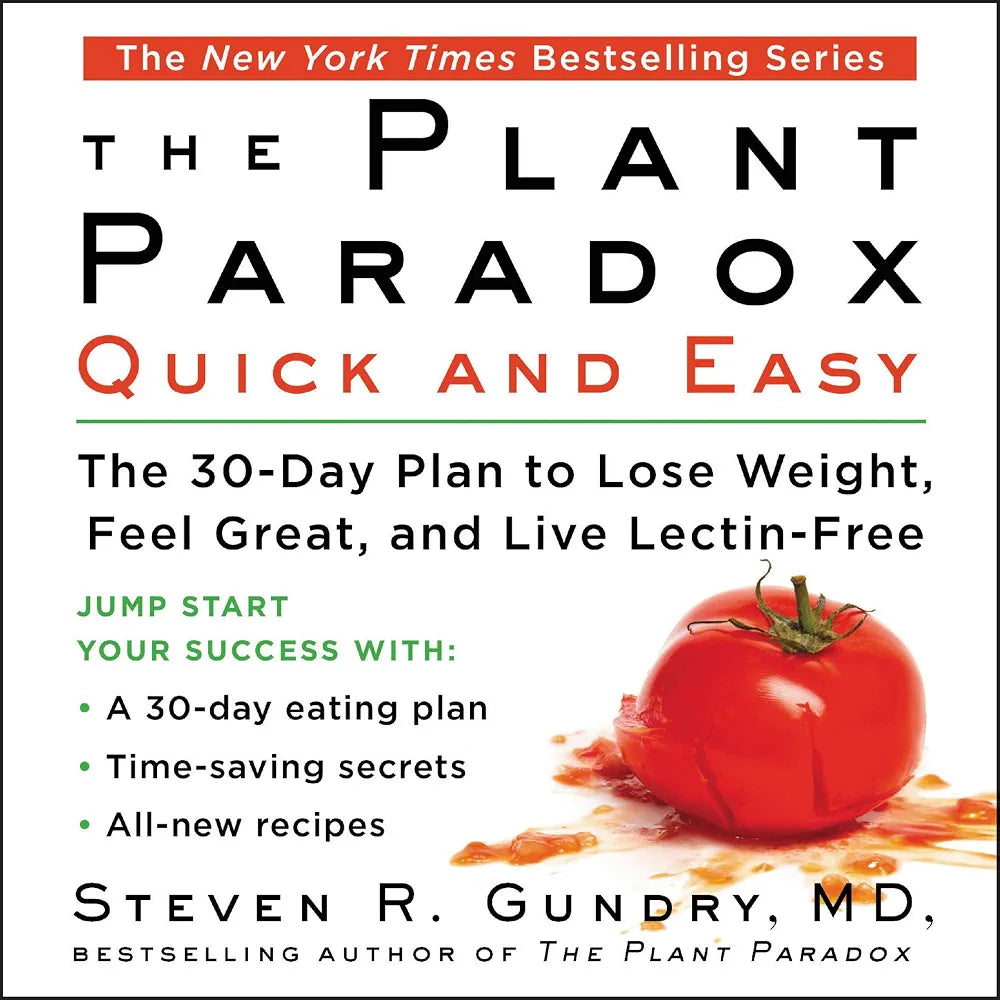 The Plant Paradox Quick and Easy Book by Steven R. Gundry