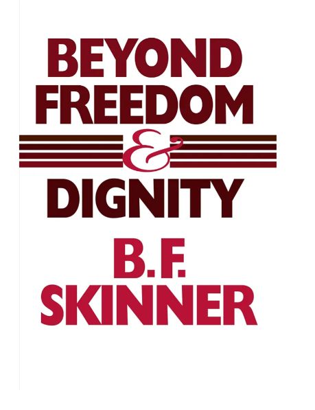 Beyond Freedom and Dignity
Book by B. F. Skinner