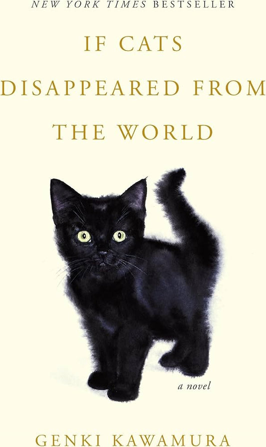 If Cats Disappeared from the World by Genki Kawamura