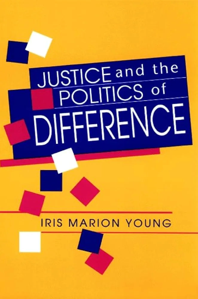 Justice and the Politics of Difference Book by  Iris Marion Young