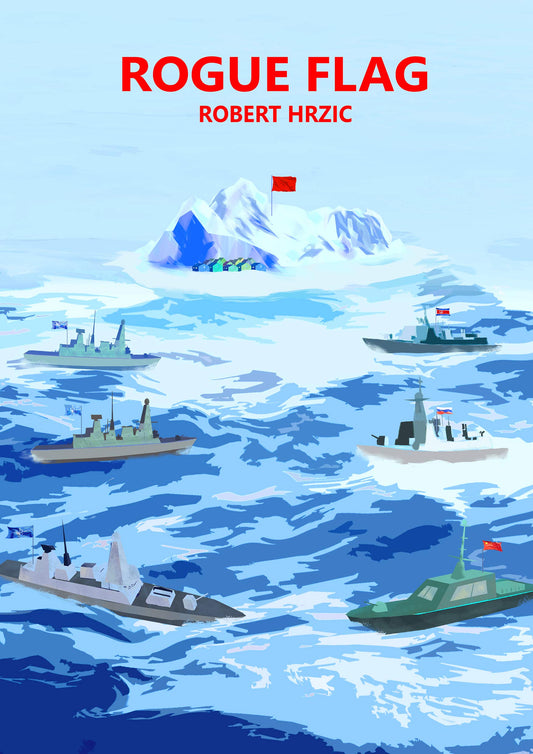 Rogue Flag
Book by ROBERT. HRZIC