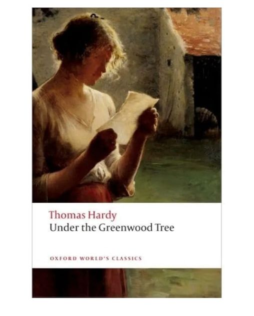 Under the Greenwood Tree
Novel by Thomas Hardy