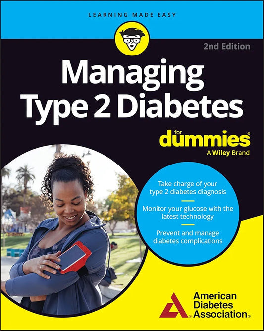 Managing Type 2 Diabetes For Dummies by American Diabetes Association