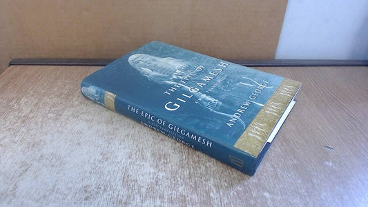 The Epic of Gilgamesh — Andrew George