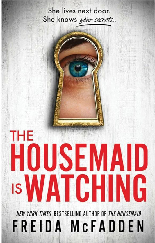 The Housemaid Is Watching
Book by Freida McFadden