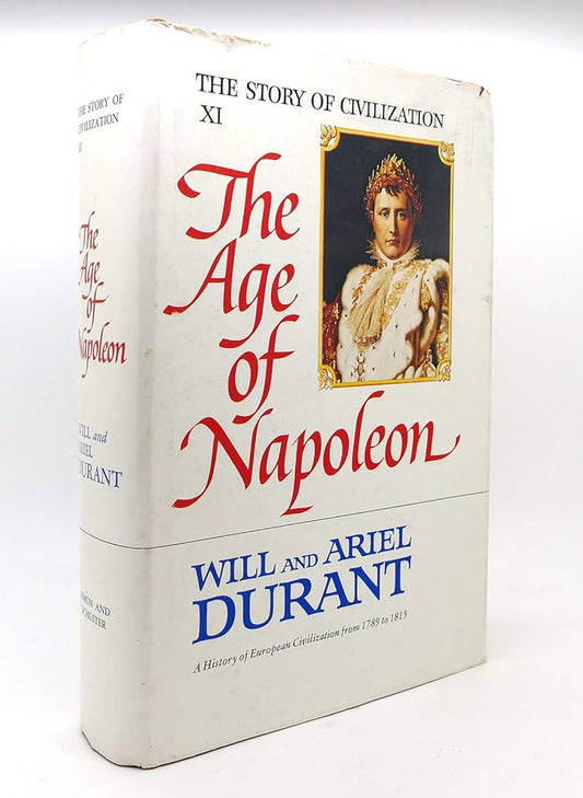 The age of Napoleon
Book by Will Durant