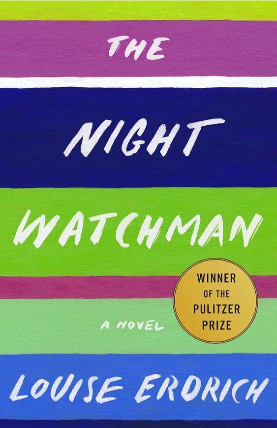 The Night Watchman
Novel by Louise Erdrich