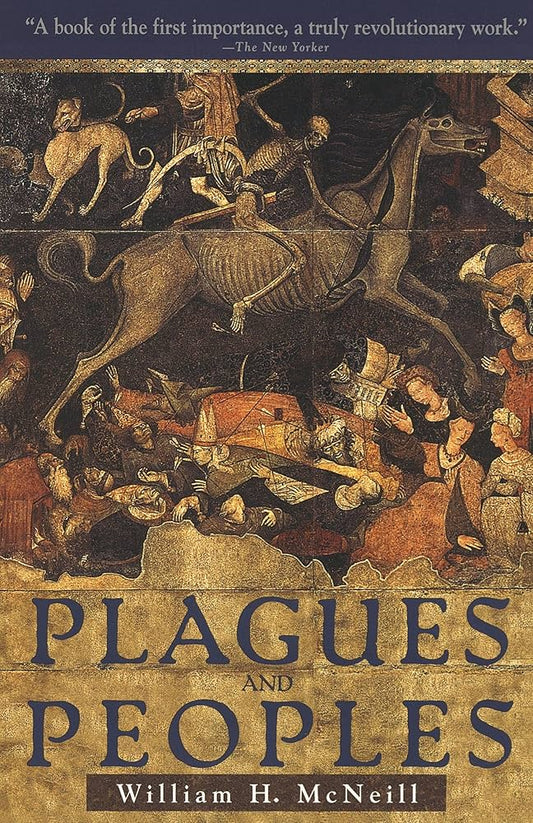 Plagues and Peoples
Book by William H. McNeill