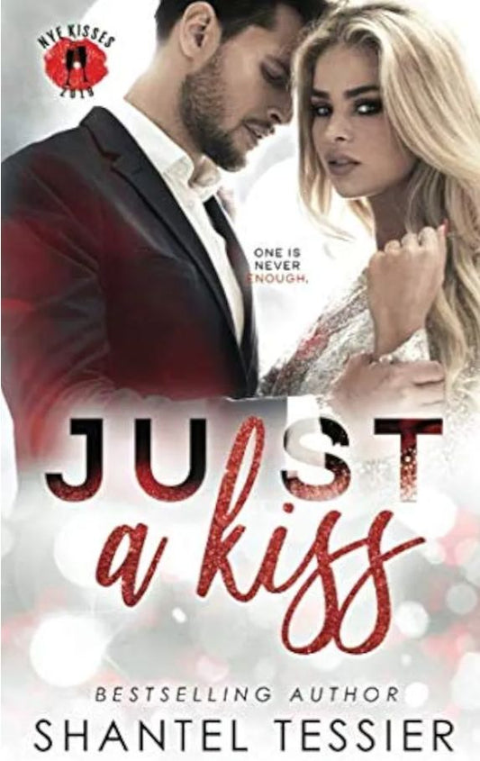 Just a Kiss
Book by Shantel Tessier