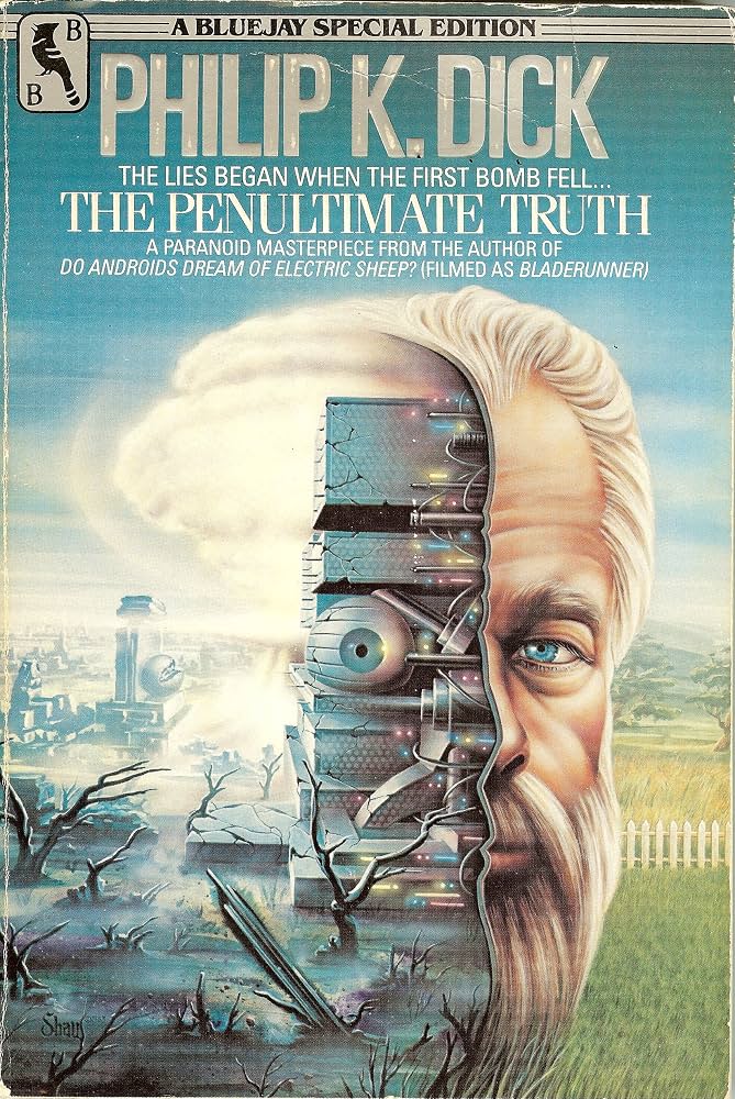 The Penultimate Truth by Philip K. Dick