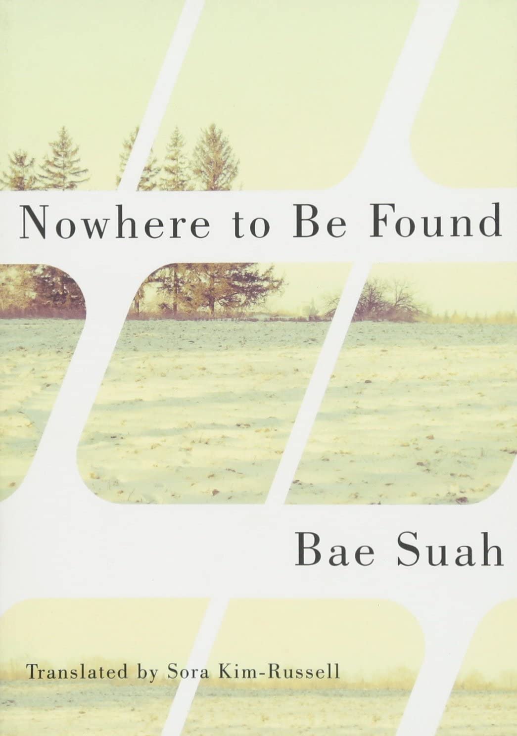 Nowhere to Be Found by Bae Suah