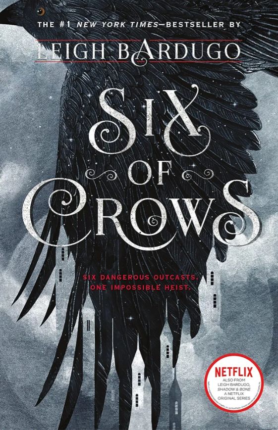 Six of Crows
Novel by Leigh Bardugo