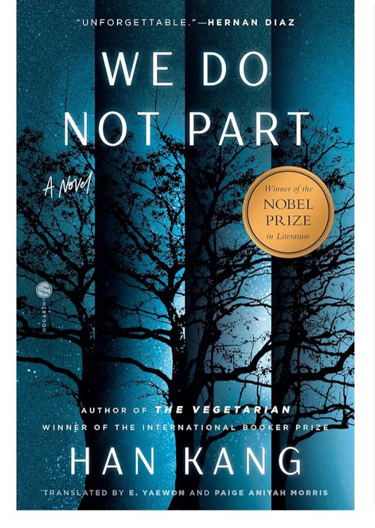 We Do Not Part
by Han Kang