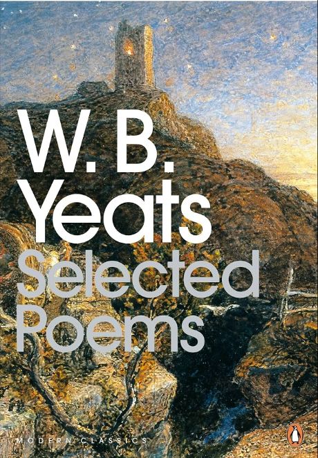 W. B. Yeats: Selected Poems
Book by William Butler Yeats