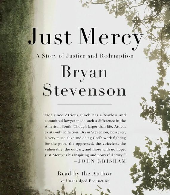 Just Mercy
Book by Bryan Stevenson