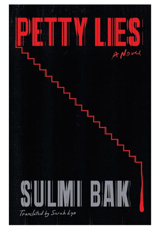 Petty Lies: A Novel
Book by Sulmi Bak