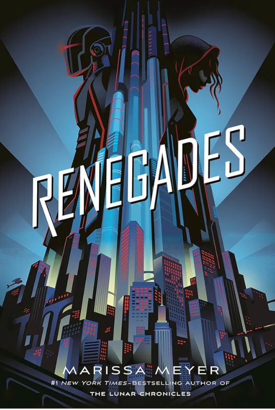 Renegades
Novel by Marissa Meyer