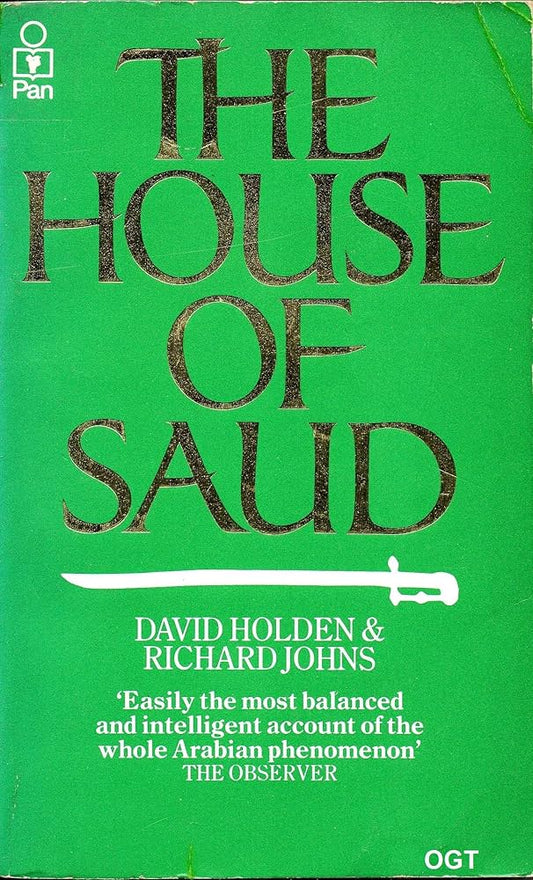 The House of Saud by Holden & Johns