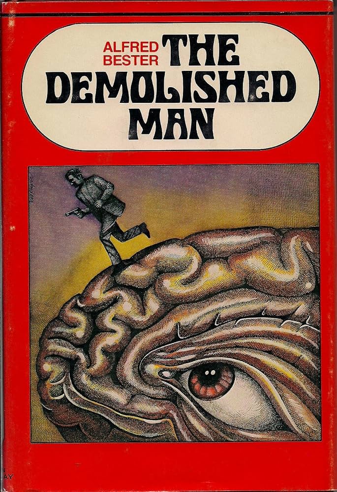 The Demolished Man by Alfred Bester