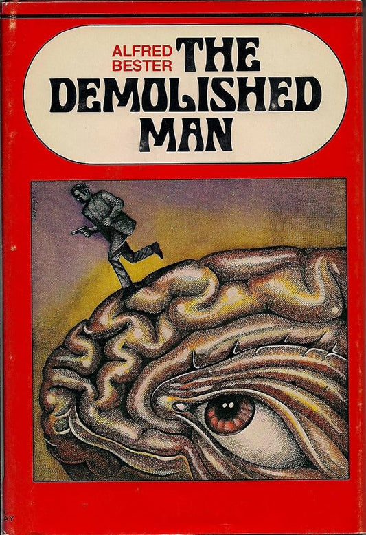 The Demolished Man by Alfred Bester