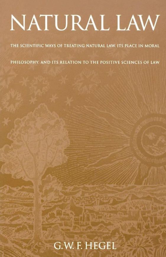 Natural Law  Book by  Georg Wilhelm Friedrich Hege