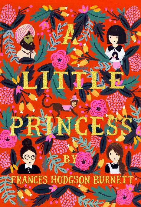 A Little Princess
Novel by Frances Hodgson Burnett