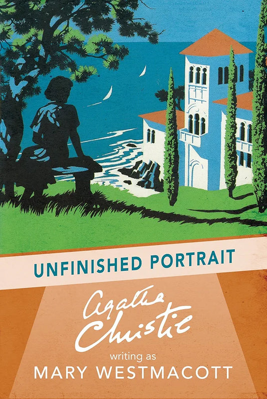 Unfinished Portrait
Novel by Agatha Christie and Mary Westmacott
