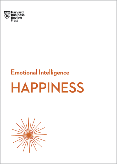 Happiness (HBR emotional intelligence)