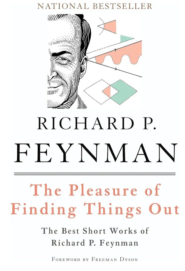 The Pleasure of Finding Things Out: The Best Short Works of Richard Feynman
Book by Carl Feynman, Michelle Feynman, and Richard Feynman