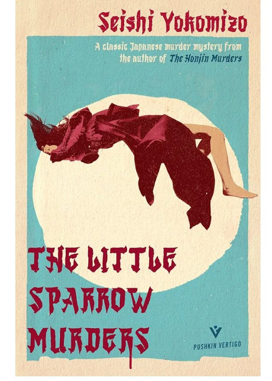 The Little Sparrow Murders
Book by Seishi Yokomizo