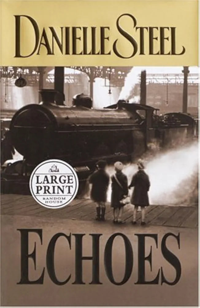 Echoes  Danielle Steel