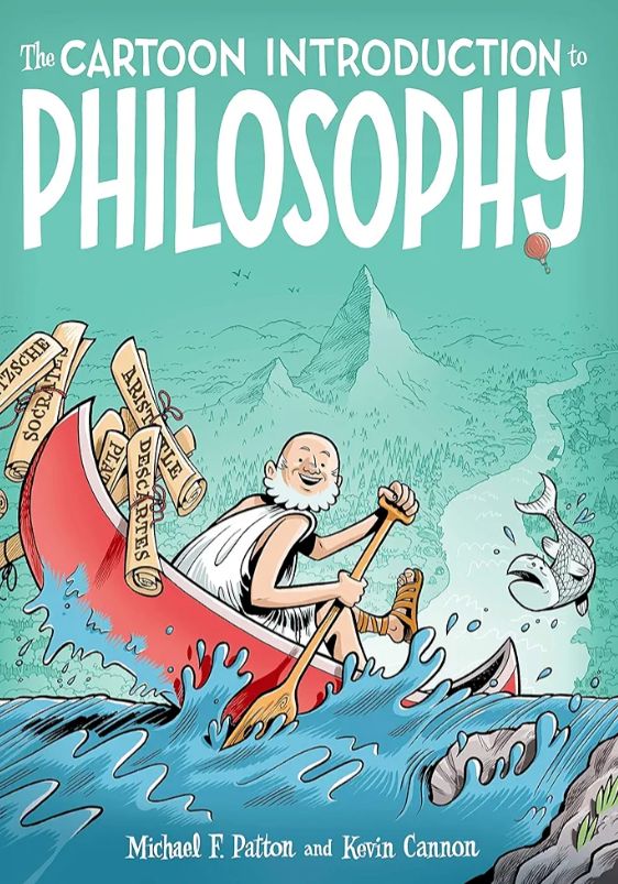The Cartoon Introduction to Philosophy
Book by F. Patton, Michael and Kevin Cannon