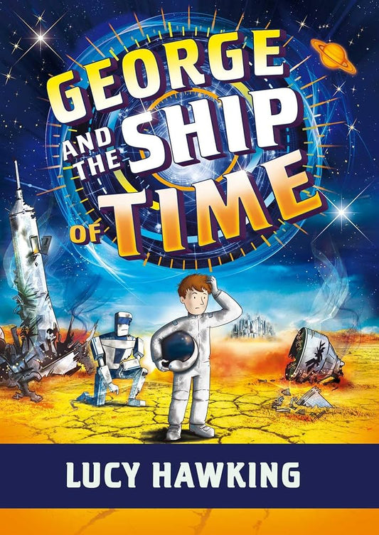 George and the Ship of Time by Lucy Hawking