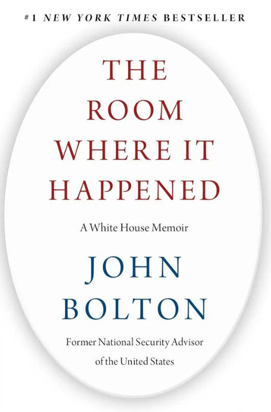The Room Where It Happened
Book by John Bolton