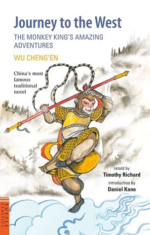 Journey to the West by Wu Cheng'en retold by Timothy Richard