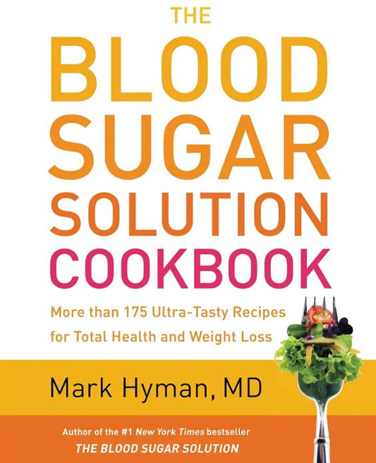 The Blood Sugar Solution Book by Mark Hyman
