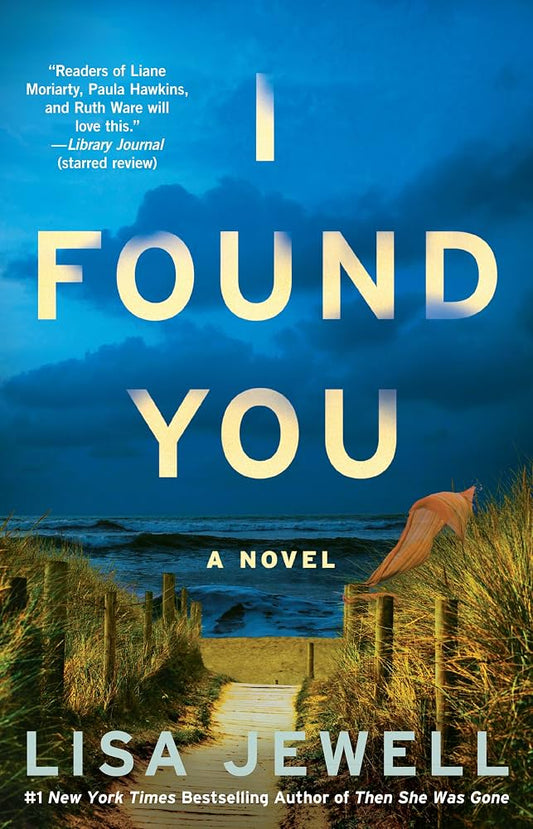 I Found You — by Lisa Jewell