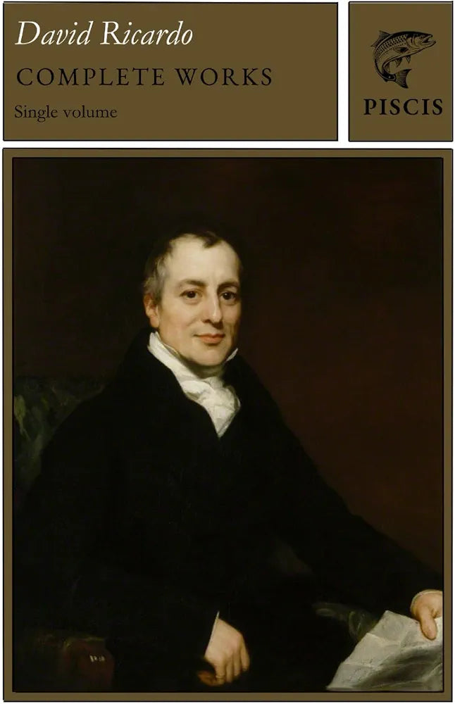 The Complete Works of David Ricardo Book by  David Ricardo