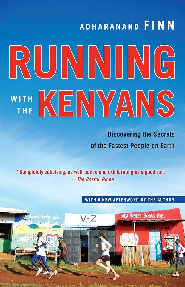 Running with the Kenyans: Discovering the Secrets of the Fastest People on Earth
Book by Adharanand Finn