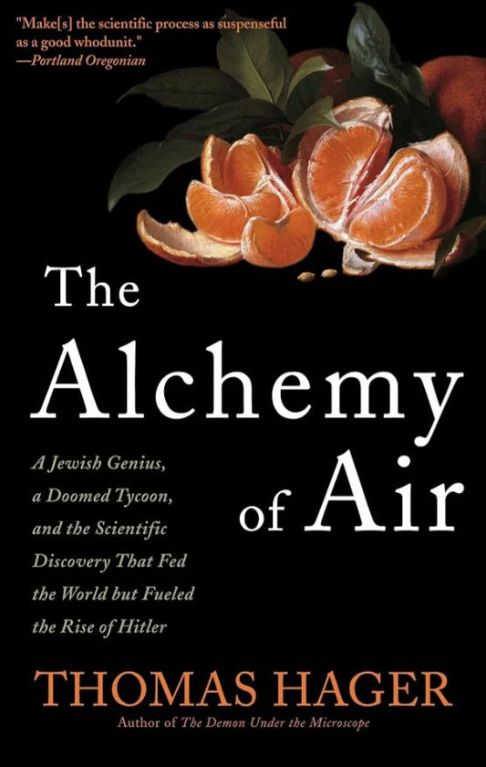 The alchemy of air
Book by Thomas Hager