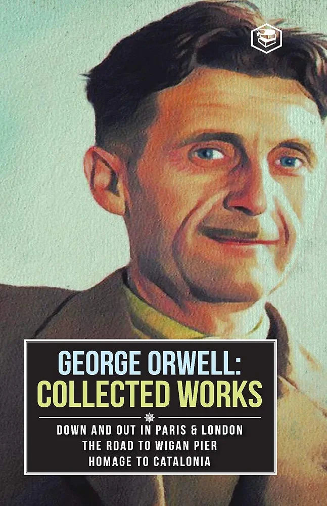 The Complete Works of George Orwell Book by  George Orwell