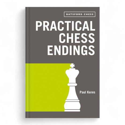 Practical Chess Endings Book by Paul Keres