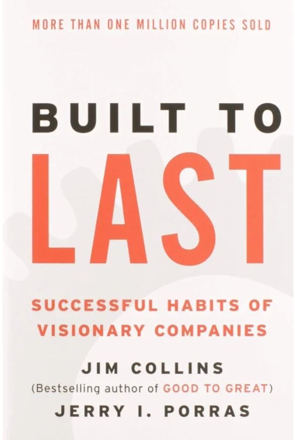 Built to Last : Successful Habits of Visionary Companies
Book by James C. Collins and Jerry I. Porras
